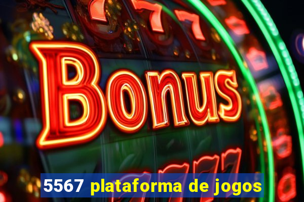 5567 plataforma de jogos